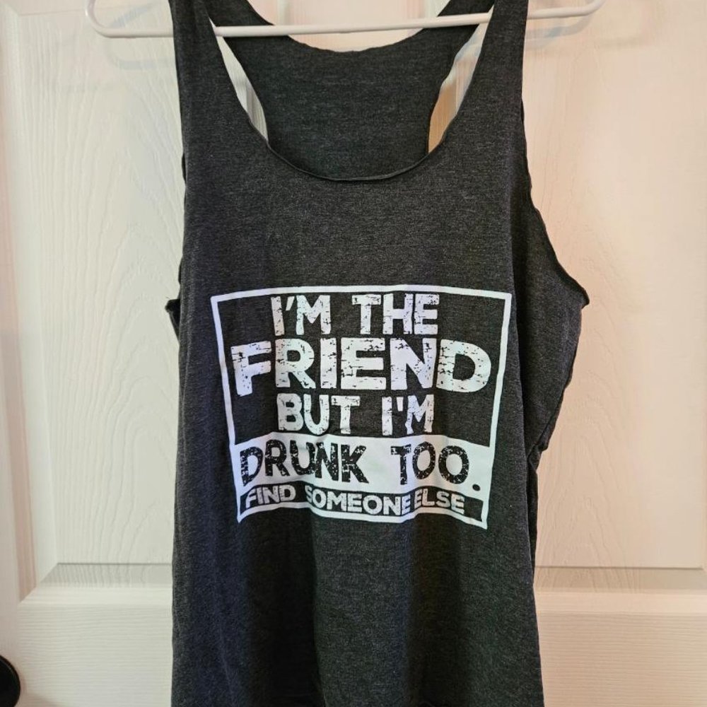 Drunk Friend Razor Back Tank top - Picture 3 of 3